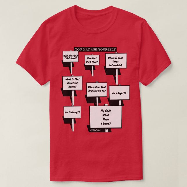 Você Pode Perguntar a Si Mesmo - Uma Camisa Mister (Frente do Design)