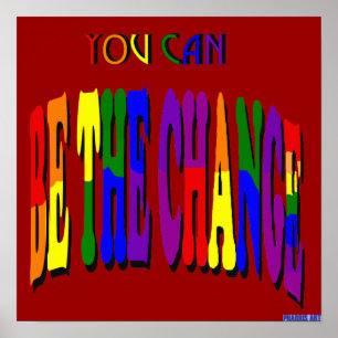 Você pode ser o Poster de mudança