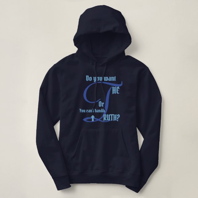 Você Quer A Verdade Camisa T? (Frente do Design)