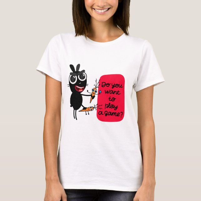 Você quer jogar um jogo? Bunny T-shirt (Frente)