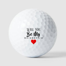 VOCÊ SERÁ MINHA BOLAS DE GOLFE DE DAMA DE HONRA