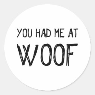 Você teve-me na folha da etiqueta do Woof