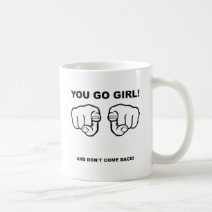 Você Vai Garota Caneca de Café Divertida
