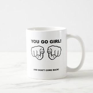 Você Vai Garota Caneca de Café Divertida