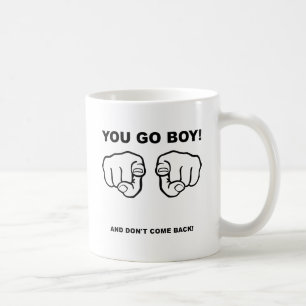 Você Vai Garoto Caneca de Café Divertida