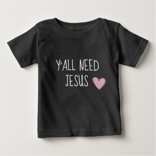 Vocês precisam de Jesus - camisa da menina