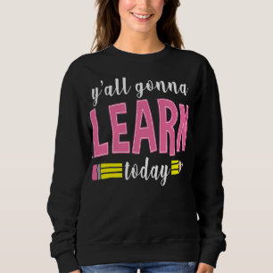 Vocês Vão Aprender Hoje Camisa Divertida de Profes