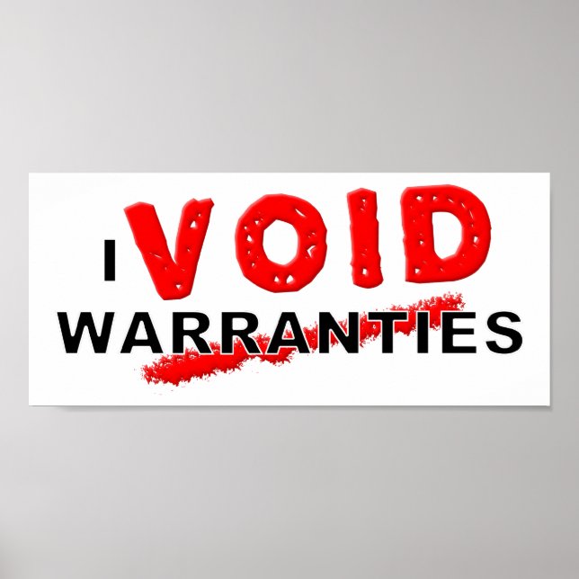 Void Warranties Engraçado Poster (Frente)