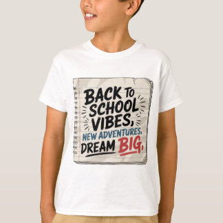 Voltar às Vibrações Escolares – Camiseta Sonho dos