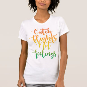 Voos De Captura Sem Sentimentos T-Shirt