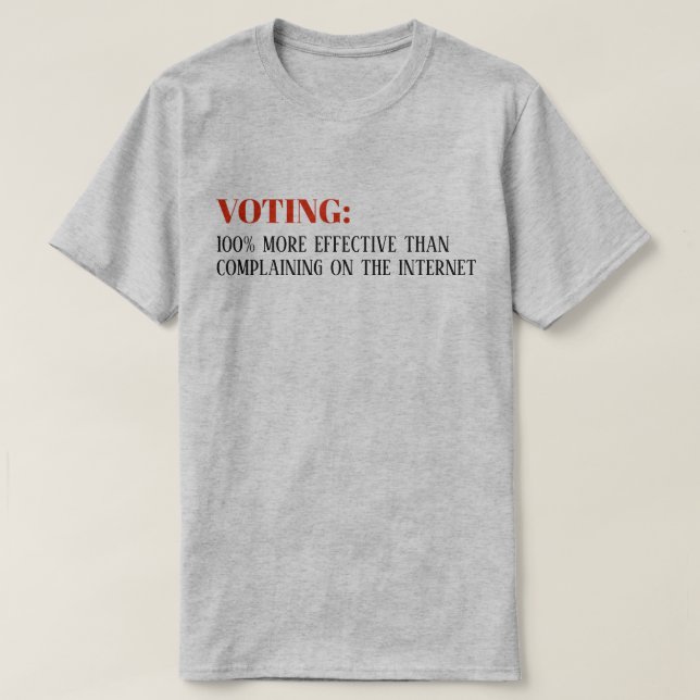 "Votando 100% mais eficaz do que t-shirt do (Frente do Design)