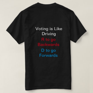 Votar é como Dirigir Camiseta