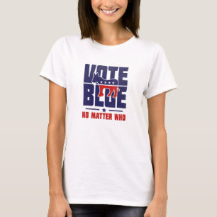 Vote Azul Não Importa Que T-Shirt
