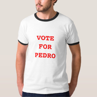 VOTO PARA o t-shirt de PEDRO