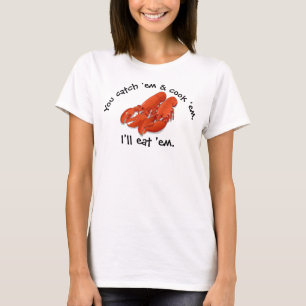 Vou comer-lhes Lobster T-Shirt