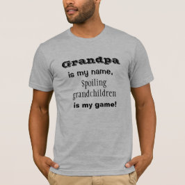 Vovô é Meu Nome, Estragar... Camiseta Masculina