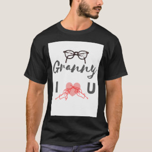 Vovó, eu te amo T-Shirt