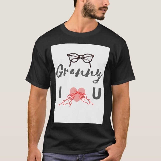 Vovó, eu te amo T-Shirt (Frente)