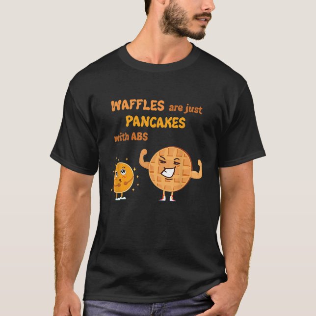 Waffles São Apenas Panquecas Com Abdômen  Camiseta (Frente)