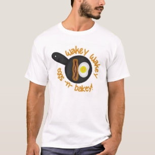 Wakey Wakey Eggs o t-shirt de n Bakey