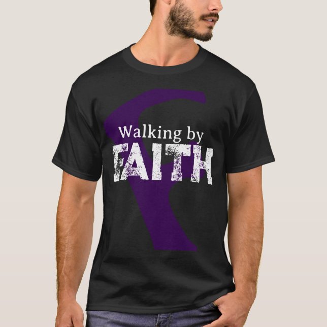Walking by Faith T-Shirt (Frente)