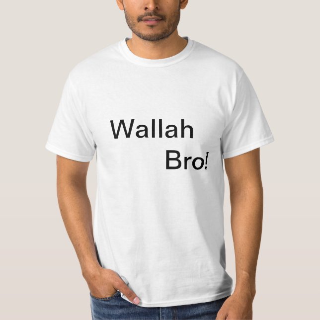 Wallah Bro! T-shirt (Frente)