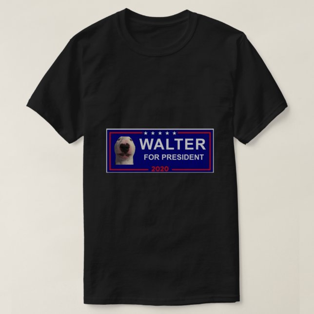 walter the dog for president Classic T-Shirt (Frente do Design)