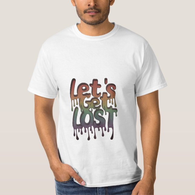 Wanderlust em cores: Camiseta Let's Get Lost (Frente)