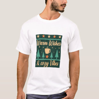 Warm Wishes & Cozy Vibes Winter Coffee T-Shirt