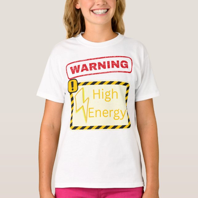 Warning: High Energy T-Shirt (Frente)