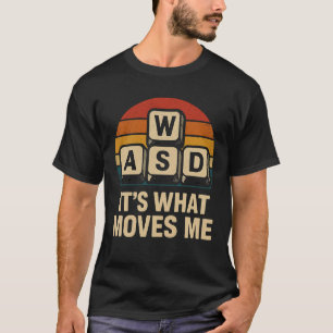 WASD É o que me Move Camiseta Divertida de Jogador