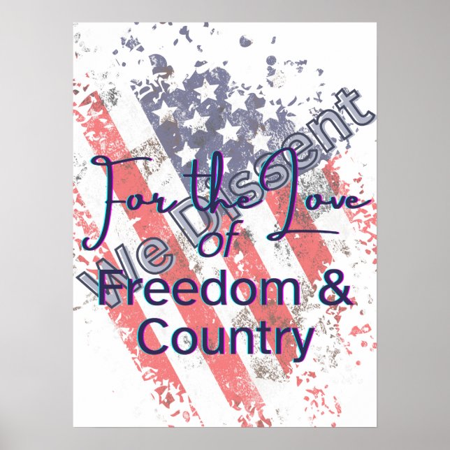 We Dissent for the Love of Country Poster (Frente)