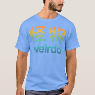 Weirdo em Kanji (Cartas Japonesas) Cópia T-Shirt