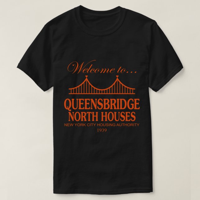 Welcome to Queensbridge North Houses T-Shirt Class (Frente do Design)