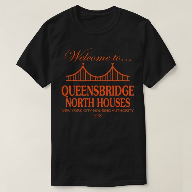 Welcome to Queensbridge North Houses T-Shirt Class (Frente do Design)