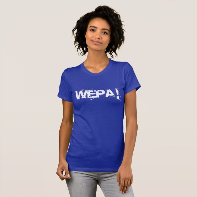 Wepa! - O t-shirt das mulheres - (etiqueta de (Frente Completa)