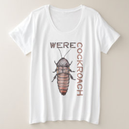 Werecockroach Plus Tamanho T-Shirt
