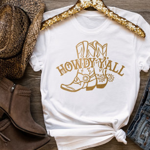 Western Dourado Cowboy Boots Howdy Y-all T-Shirt