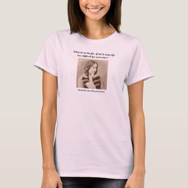 "What Do We Live For" Women's T-Shirt (Frente)
