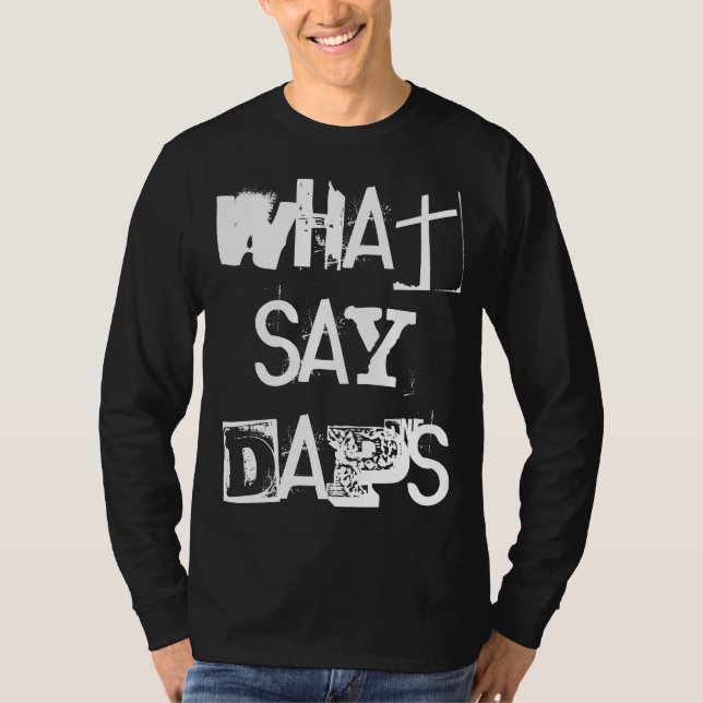 "What say Daps" T-shirt DNF (Frente)