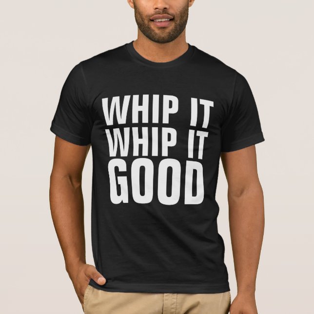 WHIP WHIP É BOA VINTAGEM T-Shirts (Frente)