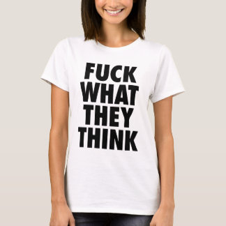 White F o que eles acham de t-shirt de declaração