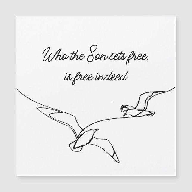 Who the Son sets Free Is Free Indeed Bible Verse (Frente)