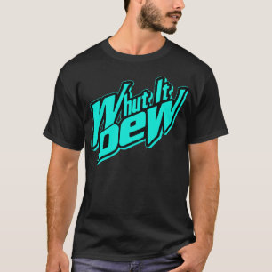 Whut ele orvalho -- T-shirt