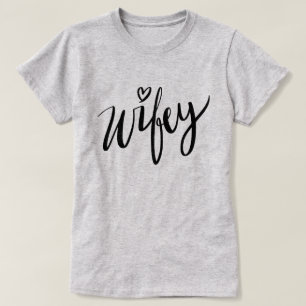 WIFEY, bonito, com letra de mão, camisa nova espos