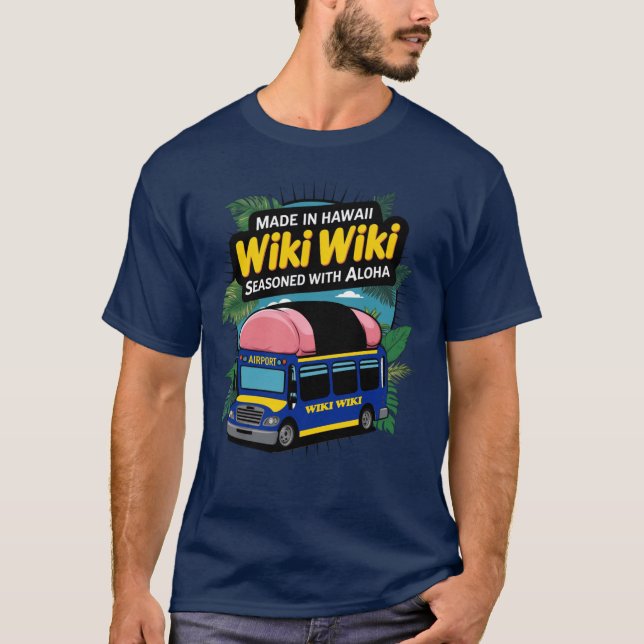 Wiki-Wiki Shuttle Bus Honolulu T-Shirt (Frente)