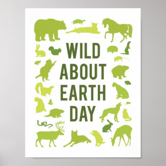 Wild About Earth Day Poster