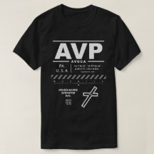 Wilkes-Barre / Scranton Int'l Airport AVP T-Shirt