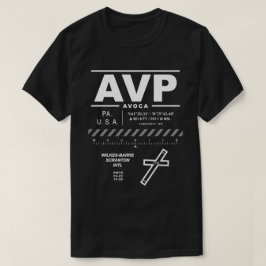 Wilkes-Barre / Scranton Int'l Airport AVP T-Shirt