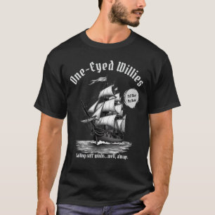 Willies Pirata Pirata Navio Engraçado T-Shirt